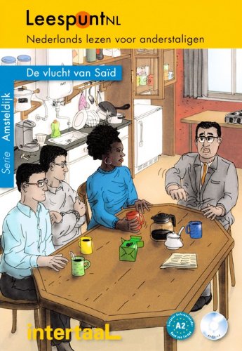 LeespuntNL - Serie Amsteldijk: A2 - De vlucht van Saïd: Lesebuch mit beiliegender CD: Niveau A2 Study Guides
