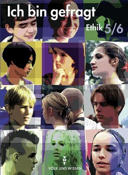 Ich bin gefragt - Allgemeine Ausgabe: Ich bin gefragt, Sekundarstufe I, 5./6. Schuljahr, Ethik Study Guides