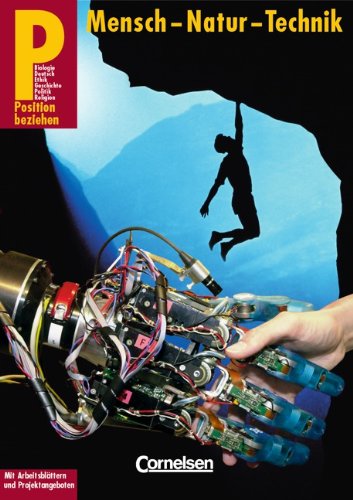 Position beziehen: 9./10. Schuljahr - Mensch - Natur - Technik: Arbeitsheft Study Guides