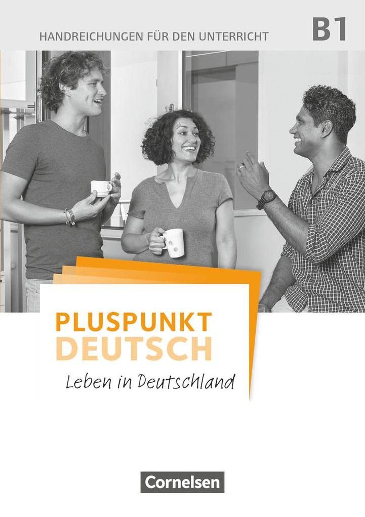 Pluspunkt Deutsch B1: Gesamtband - Handreichungen für den Unterricht mit Kopiervorlagen und Download Foreign Languages ​​& Dictionaries