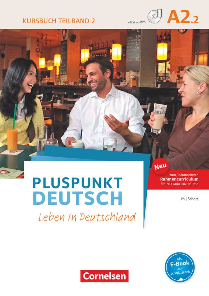 Pluspunkt Deutsch - Leben in Deutschland - Allgemeine Ausgabe - A2: Teilband 2: Kursbuch (2. Ausgabe) - Inkl. E-Book und PagePlayer-App General education