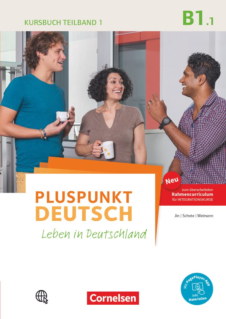 Pluspunkt Deutsch - Leben in Deutschland - Allgemeine Ausgabe - B1: Teilband 1: Kursbuch (2. Ausgabe) - Inkl. E-Book und PagePlayer-App General education