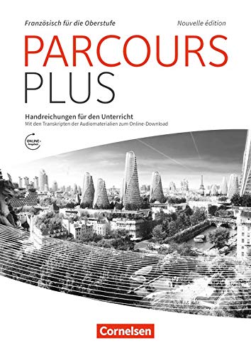 Parcours plus - Nouvelle édition: Handreichungen für den Unterricht: Mit Kopiervorlagen und Online-PDF Books