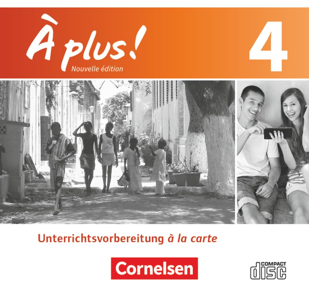 À plus !|NULL|Französisch als 1. und 2. Fremdsprache - Ausgabe 2012|Band 4|Unterrichtsvorbereitung à la carte|NULL|CD-ROM|NULL Foreign Languages ​​& Dictionaries
