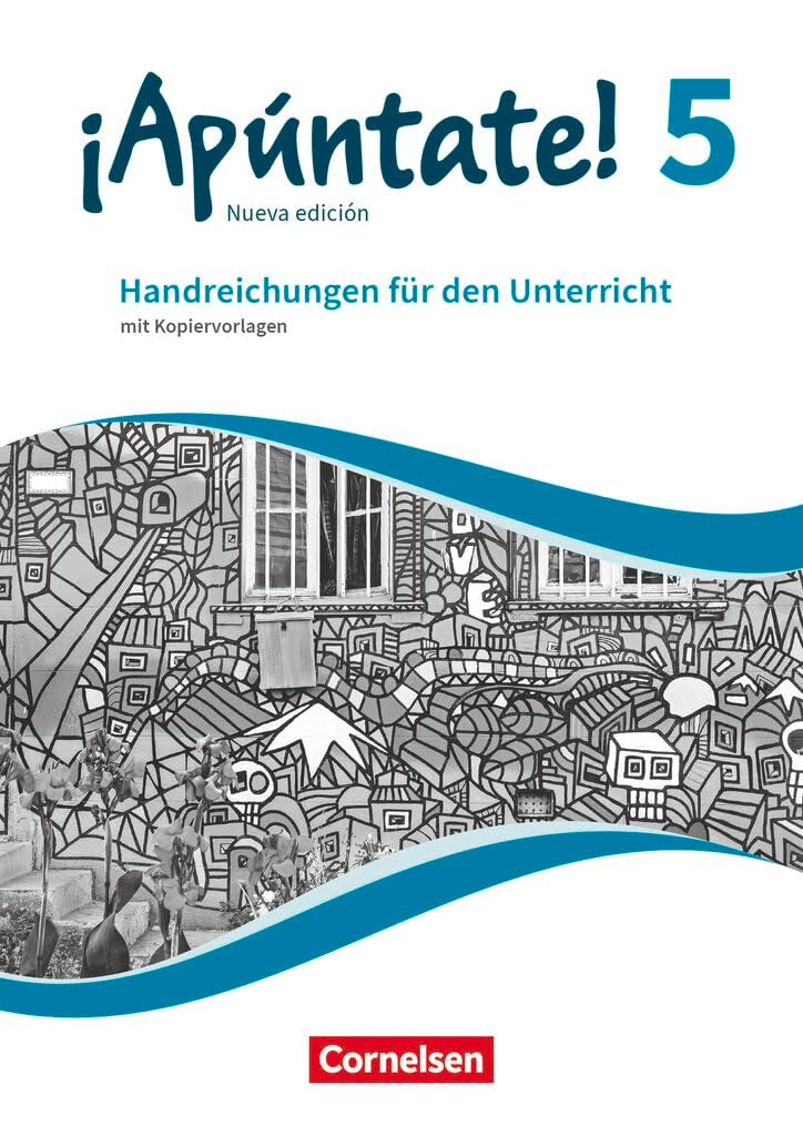 ¡Apúntate!|NULL|Spanisch als 2. Fremdsprache - Ausgabe 2016|Band 5|NULL|NULL|Handreichungen für den Unterricht|Mit Kopiervorlagen Learning & Reference