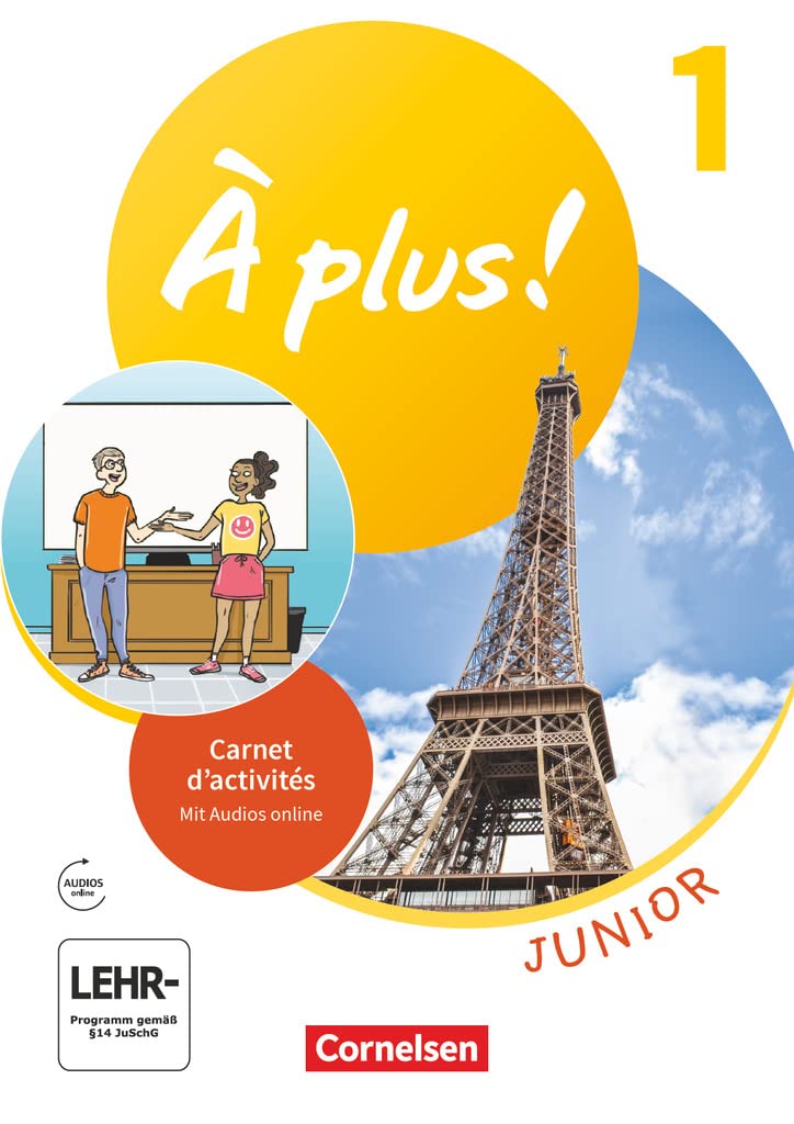 À plus ! Junior - 1. Fremdsprache. Carnet d'activités mit Vorkurs "C'est parti!" als Einleger Foreign Languages ​​& Dictionaries