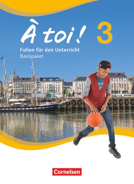 À toi ! - Vier- und fünfbändige Ausgabe 2012 - Band 3: Folienpaket - Folienauswahl: 7 farbige Folien book
