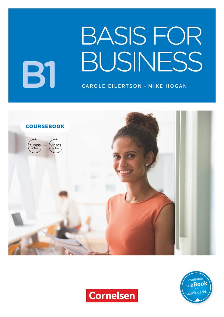 Basis for Business B1 - Kursbuch mit Audios und Videos als Augmented Reality Business, Finance & Career