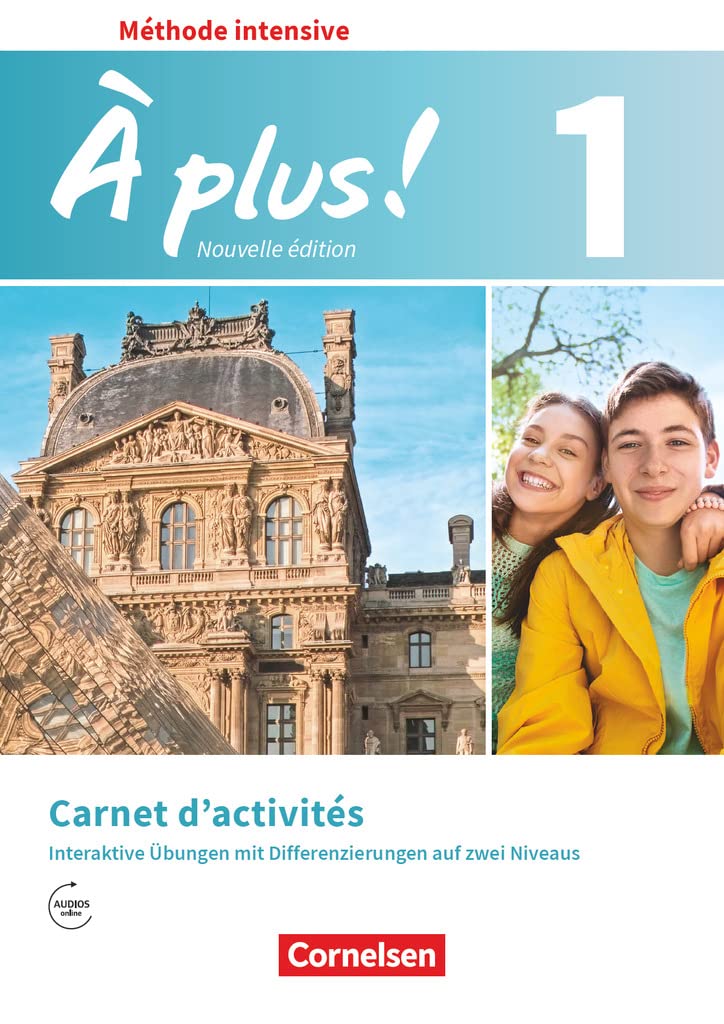 À plus ! - Französisch als 3. Fremdsprache - Ausgabe 2018 - Band 1: Carnet d'activités mit interaktiven Übungen online - Mit Audios online Foreign Languages ​​& Dictionaries