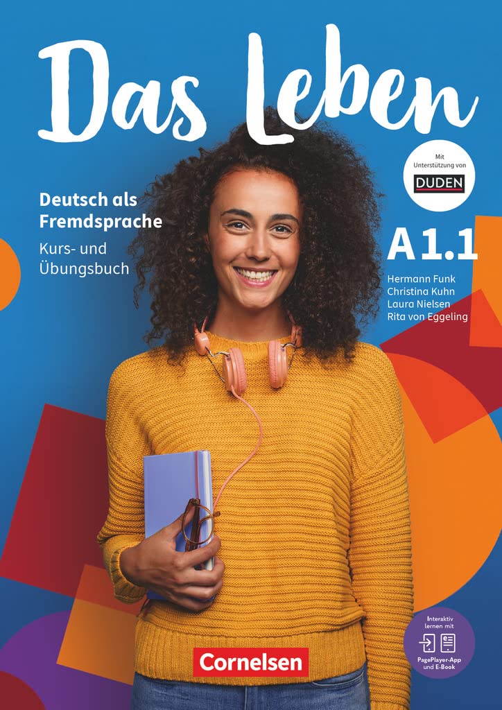 Das Leben - Deutsch als Fremdsprache - Allgemeine Ausgabe - A1: Teilband 1: Kurs- und Übungsbuch - Inkl. E-Book und PagePlayer-App (Das Leben, Allgemeine Ausgabe, A1: Teilband 1) General education
