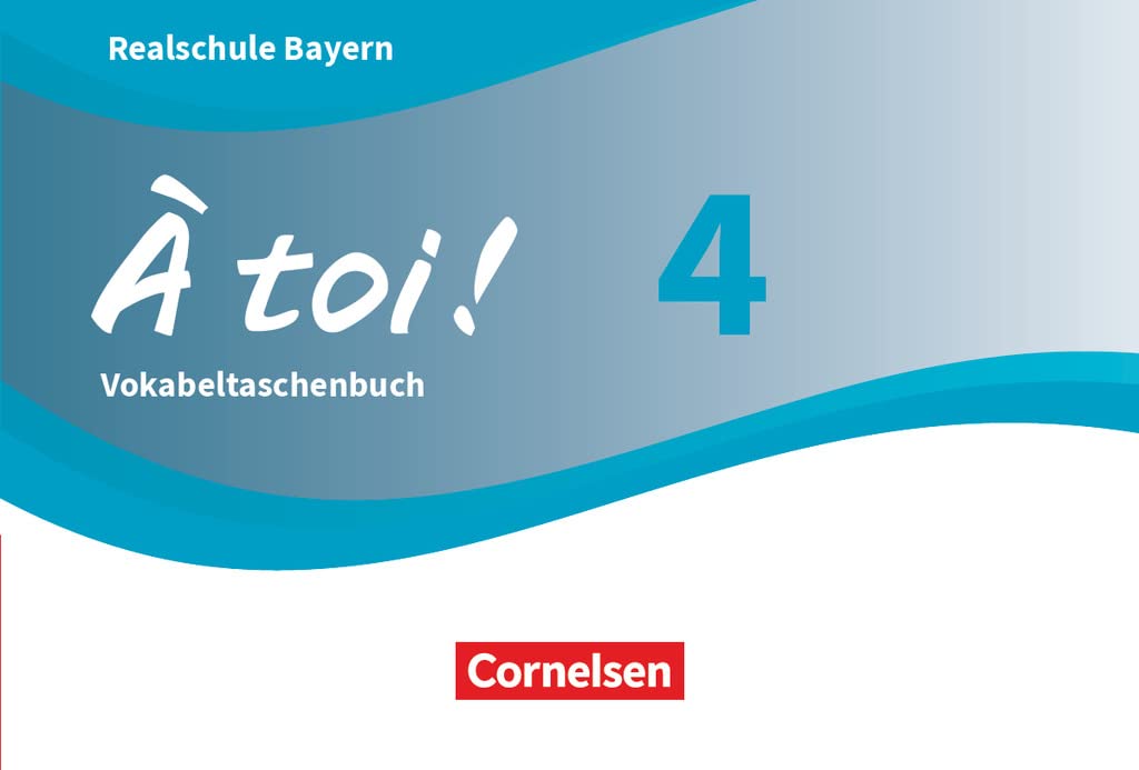 À toi ! Band 4 - Bayern - Vokabeltaschenbuch book