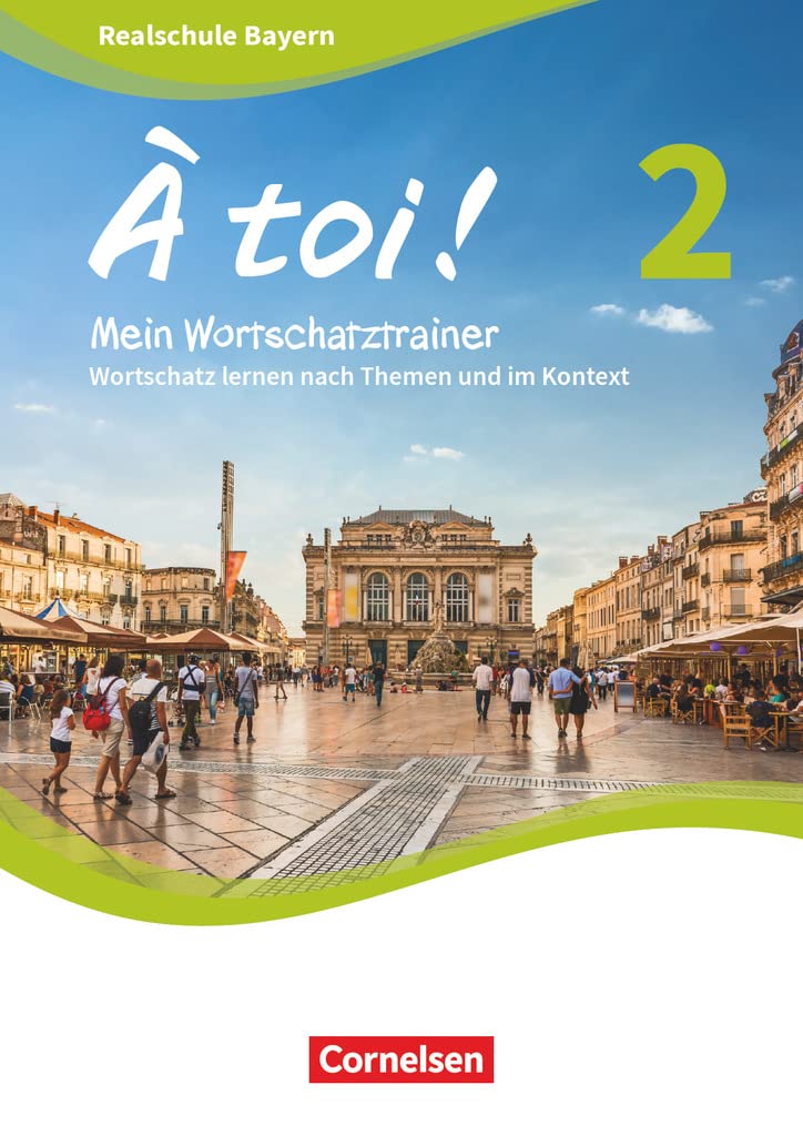 À toi ! - Bayern 2019 - Band 2: Wortschatz lernen nach Themen und im Kontext - Mein Wortschatztrainer - Arbeitsheft Foreign Languages ​​& Dictionaries