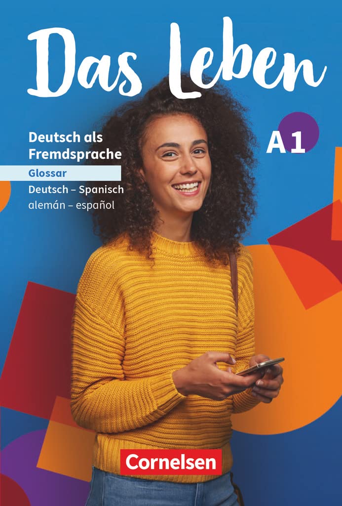 Das Leben - Deutsch als Fremdsprache - Allgemeine Ausgabe - A1: Gesamtband: Glossar Deutsch-Spanisch (Das Leben, Allgemeine Ausgabe, A1: Gesamtband) Foreign Languages ​​& Dictionaries