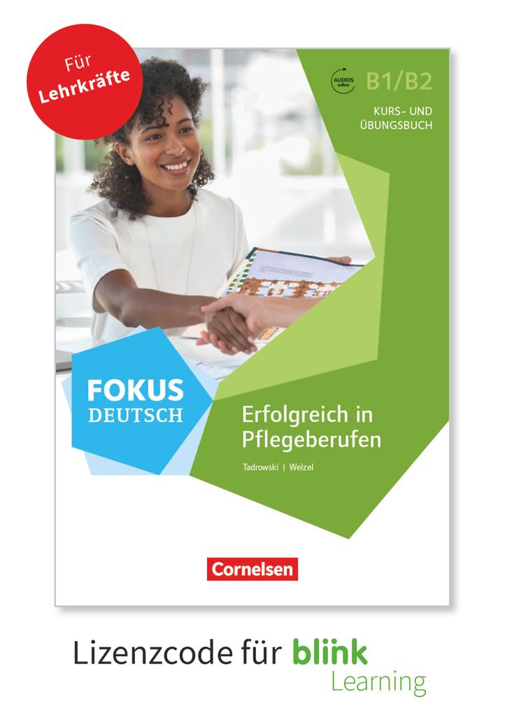 Fokus Deutsch|NULL|Fachsprache|B1/B2|Erfolgreich in Pflegeberufen|NULL|Kurs- und Übungsbuch als E-Book mit Audios|Gedruckter Lizenzcode für BlinkLearning (24 Monate für Lehrkräfte) Learning & Reference