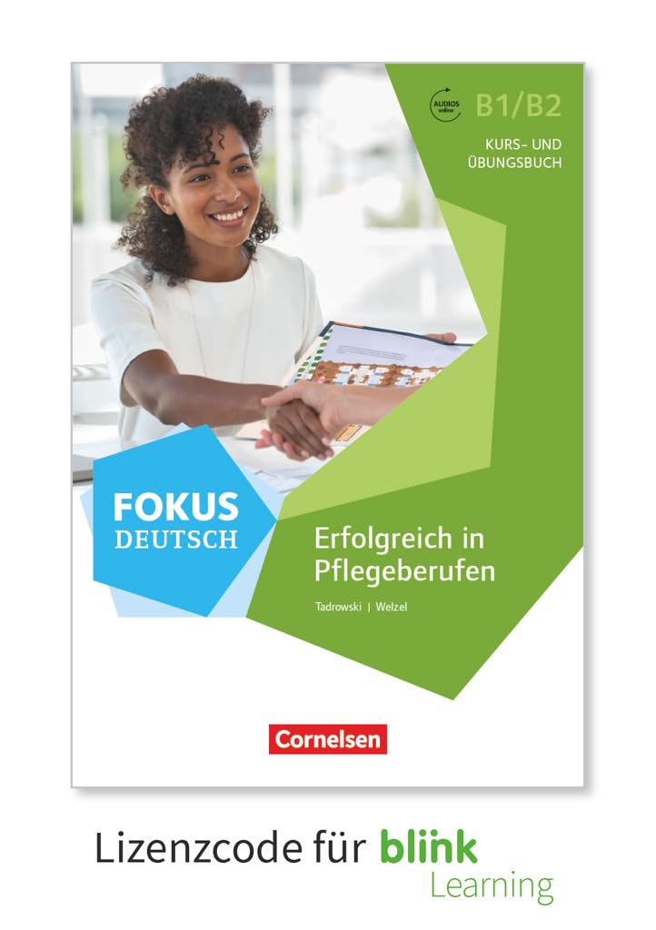 Fokus Deutsch|NULL|Fachsprache|B1/B2|Erfolgreich in Pflegeberufen|NULL|Kurs- und Übungsbuch als E-Book mit Audios|Gedruckter Lizenzcode für BlinkLearning (14 Monate für Lernende) Learning & Reference