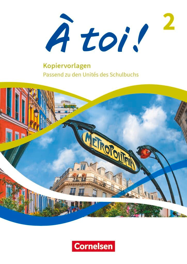 À toi !|NULL|Ausgabe 2022|Band 2|NULL|NULL|Kopiervorlagen - Extra Übungsmaterial|Passend zu den Unités des Schulbuch Learning & Reference