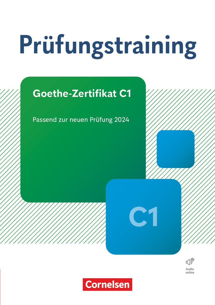 Prüfungstraining DaF - C1: Goethe-Zertifikat C1 - Neubearbeitung - Übungsbuch mit Lösungen und Audios als Download - Passend zur neuen Prüfung 2024 Foreign Languages ​​& Dictionaries