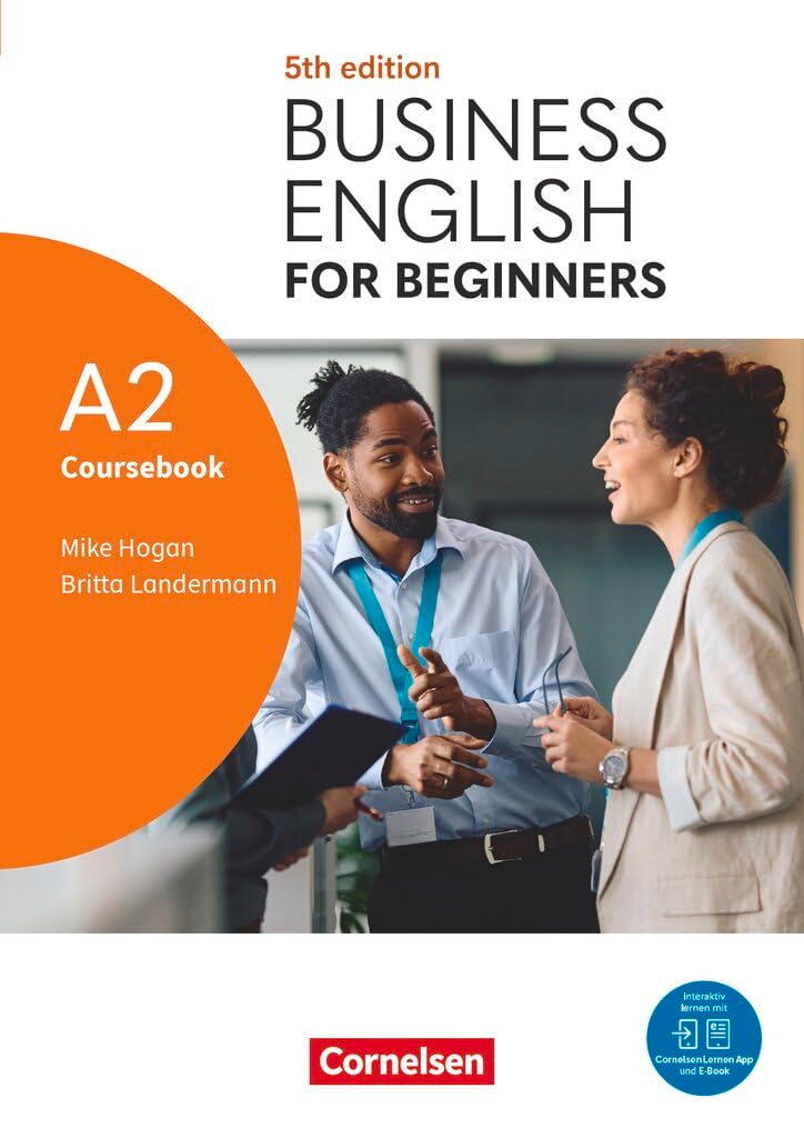 Business English for Beginners A2 - Fifth Edition - Kursbuch - Inklusive E-Book und Cornelsen Lernen App Business, Finance & Career
