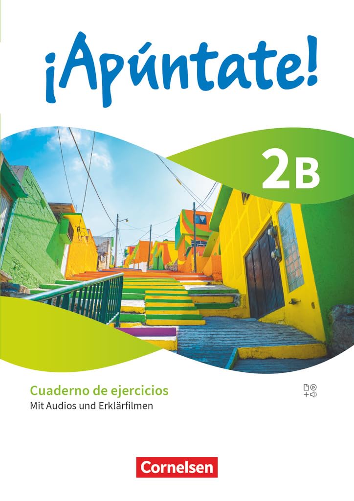 ¡Apúntate! Ausgabe 2024 - Band 2 - Lernjahr 4 - Cuaderno de ejercicios 2B - Mit Audios und Erklärfilmen Foreign Languages ​​& Dictionaries