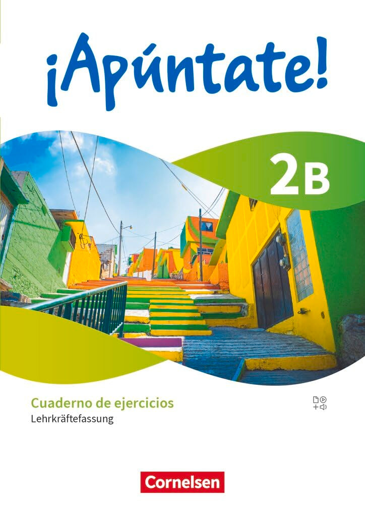 ¡Apúntate!|NULL|Spanisch als 2. Fremdsprache - Ausgabe 2024|Band 2|Lernjahr 4|NULL|Cuaderno de ejercicios 2B - Lehrkräftefassung|Mit Audios und Erklärfilmen Learning & Reference