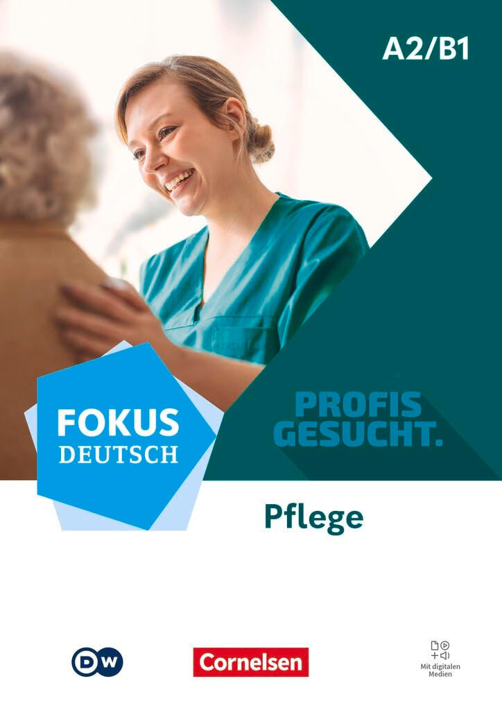Fokus Deutsch A2/B1 - Profis gesucht - Berufsfeld Pflege - Kurs- und Übungsbuch - Inkl. E-Book Foreign Languages ​​& Dictionaries