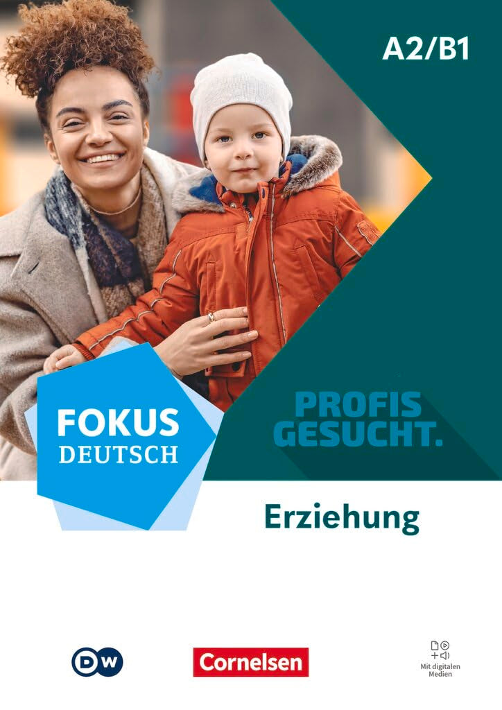 Fokus Deutsch A2/B1 - Profis gesucht - Berufsfeld Erziehung - Kurs- und Übungsbuch inkl. E-Book und digitalen Medien Foreign Languages ​​& Dictionaries