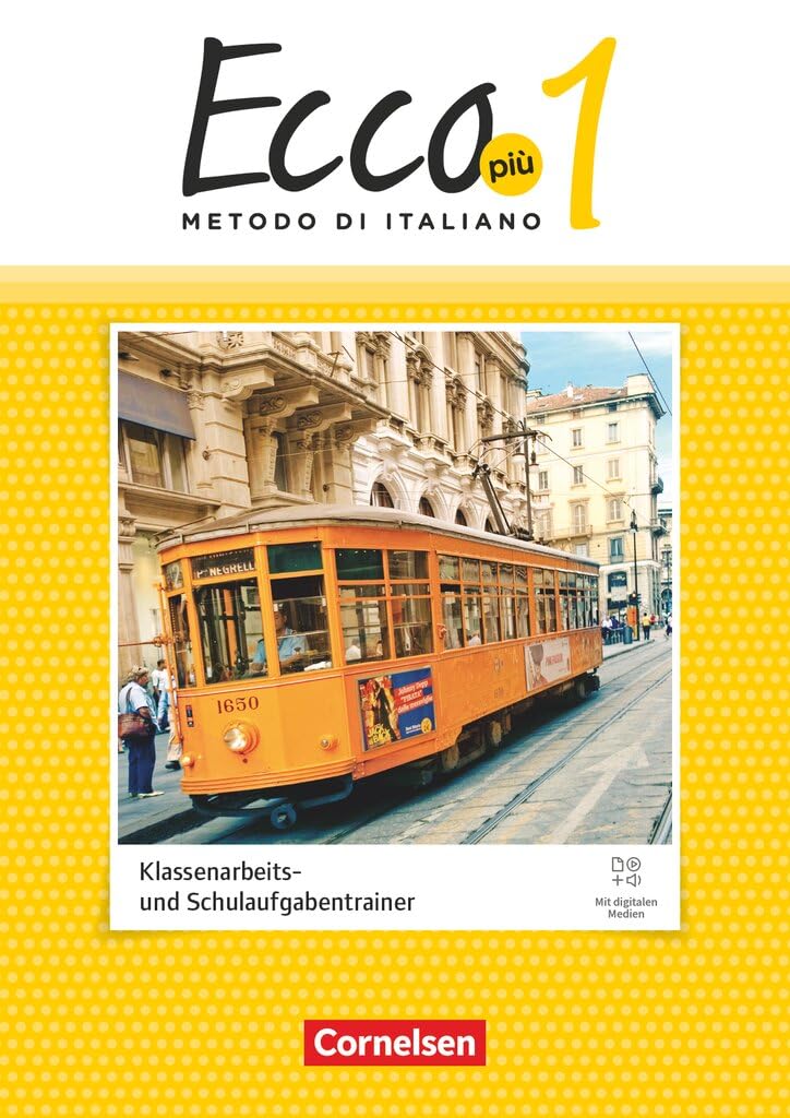Ecco Più - Band 1- Ausgabe 2020 - Klassenarbeitstrainer mit Audios und Lösungen Foreign Languages ​​& Dictionaries