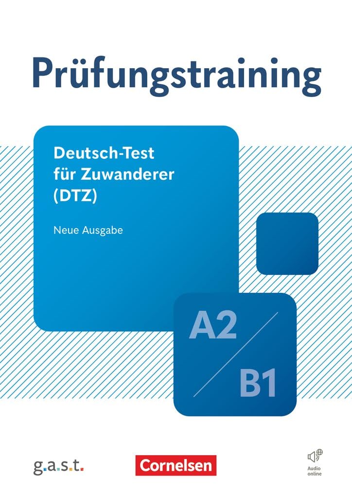 Prüfungstraining DaF A2/B1 - Deutsch-Test für Zuwanderer - Übungsbuch mit Lösungen und Audios als Download (Ausgabe 2025) Learning & Reference