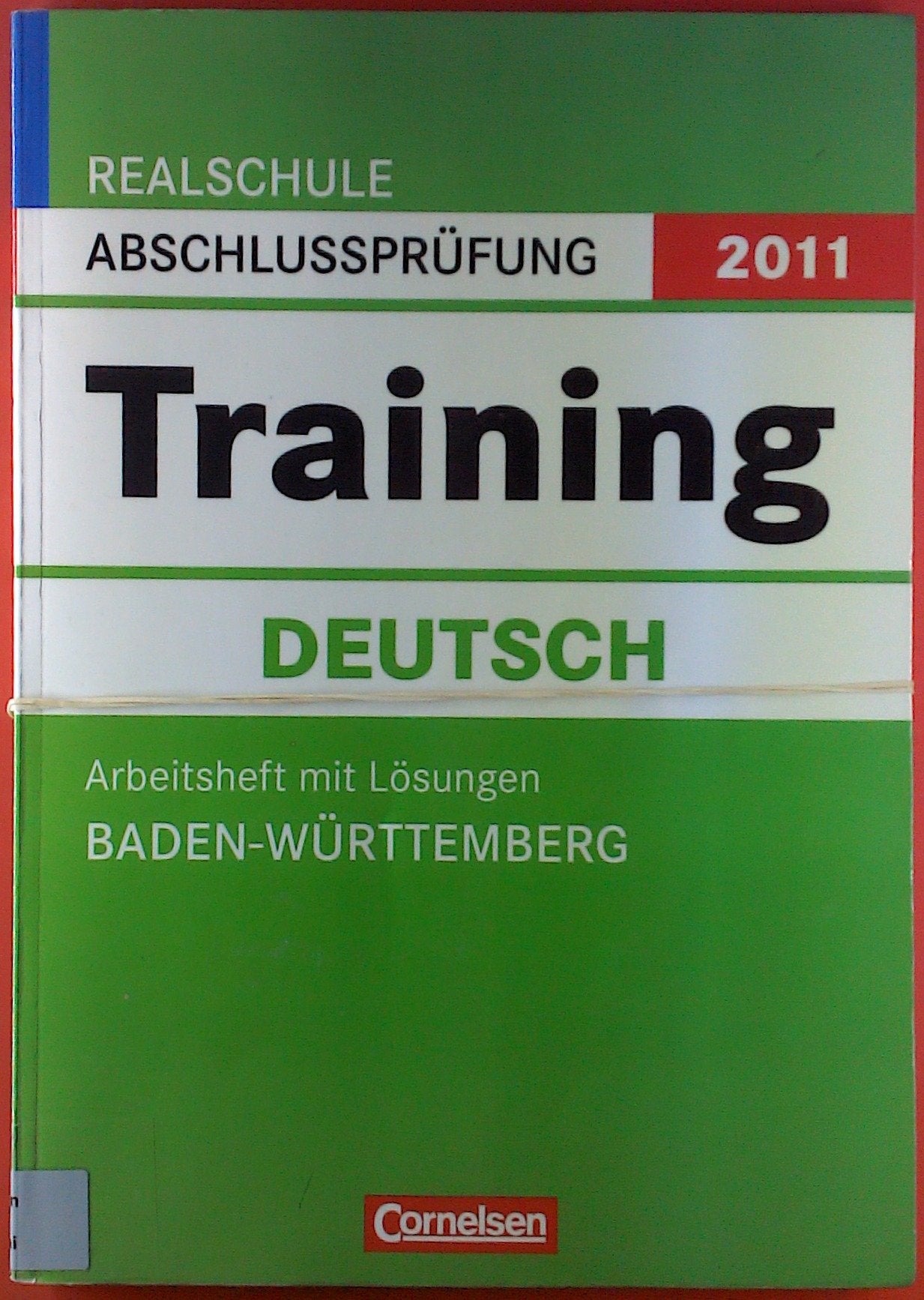 Zentrale Prüfungen 2013: Training Deutsch. Mittlerer Schulabschluss Nordrhein-Westfalen. Arbeitsheft mit Lösungen Study Guides