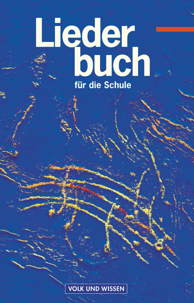 Liederbuch für die Schule - Für das 5. bis 13. Schuljahr - Östliche Bundesländer und Berlin - Bisherige Ausgabe. Schülerbuch Sheet Music
