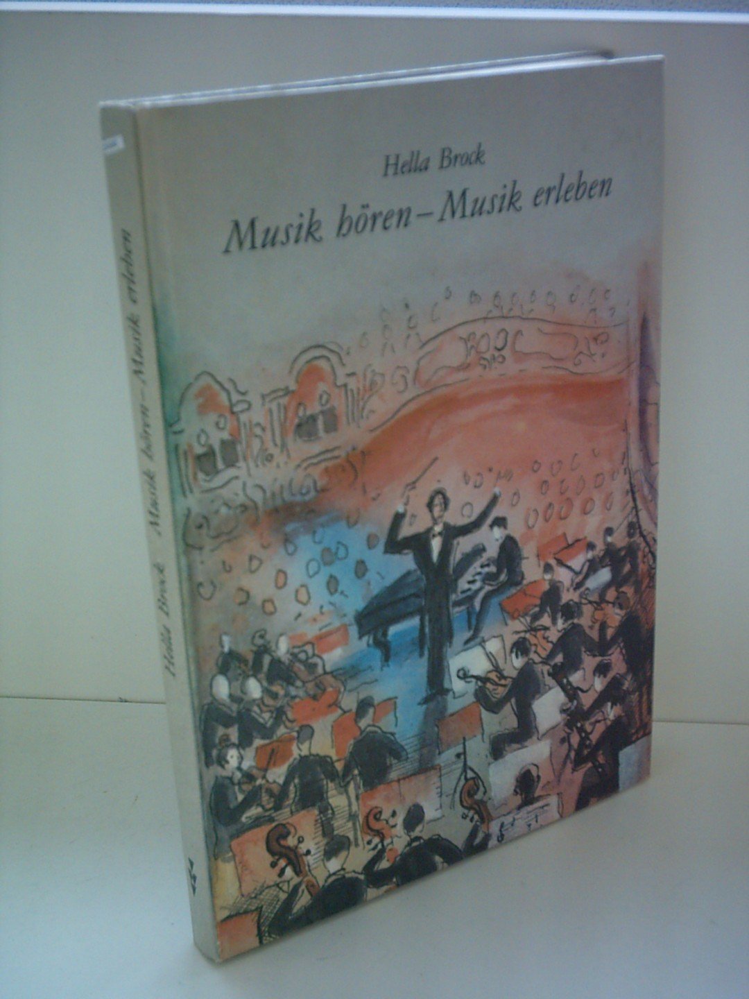 Hella Brock: Musik hören - Musik erleben Books