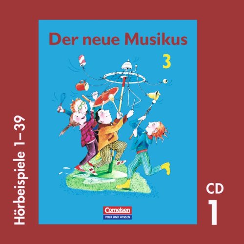 Der neue Musikus - Zu allen Ausgaben: 3. Schuljahr - Hörbeispiele I: 1-39: Musik-CD 1 Study Guides