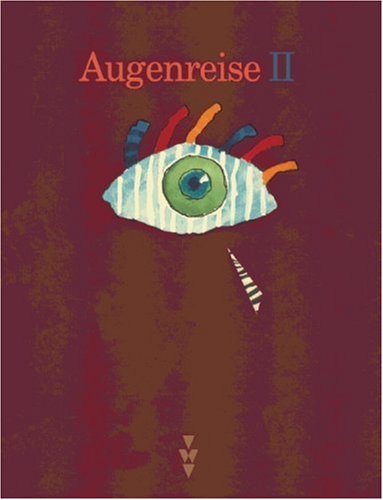 Augenreise, neue Rechtschreibung, Bd.2 Study Guides