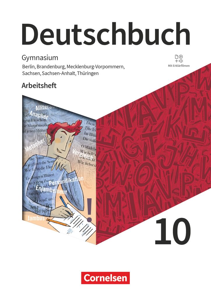 Deutschbuch Gymnasium 10. Schuljahr. Berlin, Brandenburg, Mecklenburg-Vorpommern, Sachsen, Sachsen-Anhalt und Thüringen - Arbeitsheft mit Lösungen und Erklärfilmen Study Guides