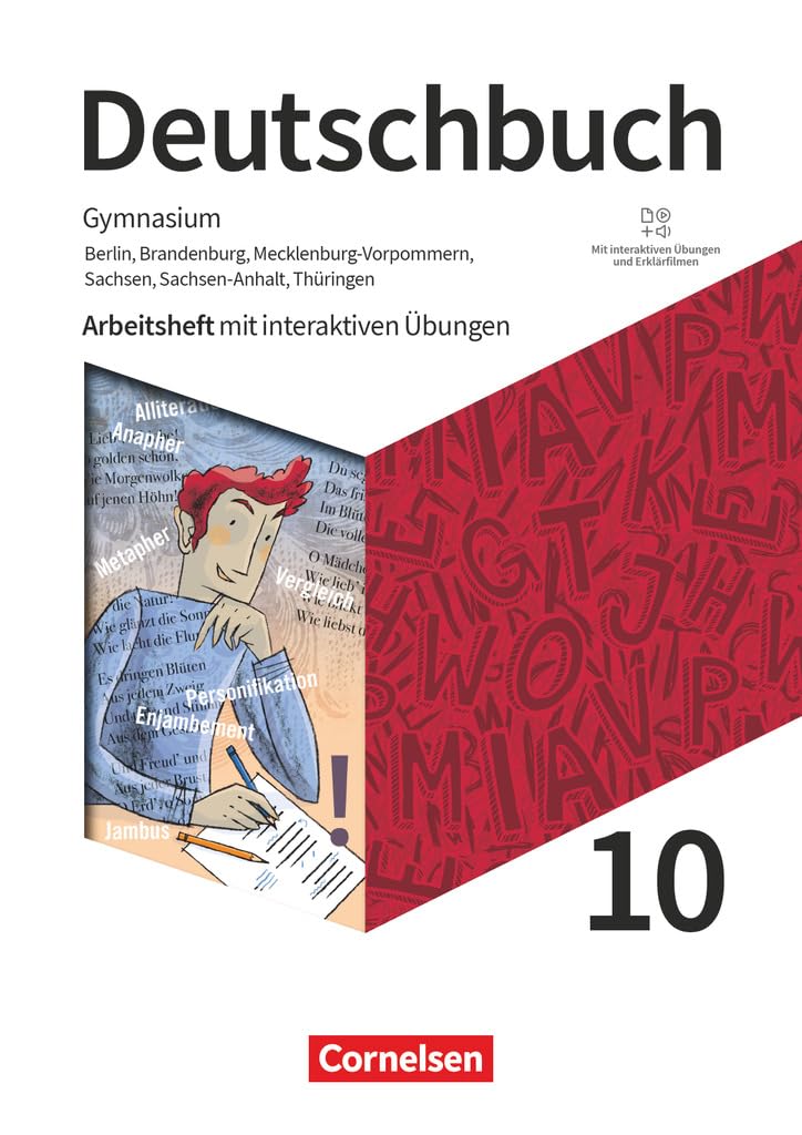 Deutschbuch Gymnasium 10. Schuljahr. Berlin, Brandenburg, Mecklenburg-Vorpommern, Sachsen, Sachsen-Anhalt und Thüringen - Arbeitsheft mit interaktiven Lösungen online Study Guides