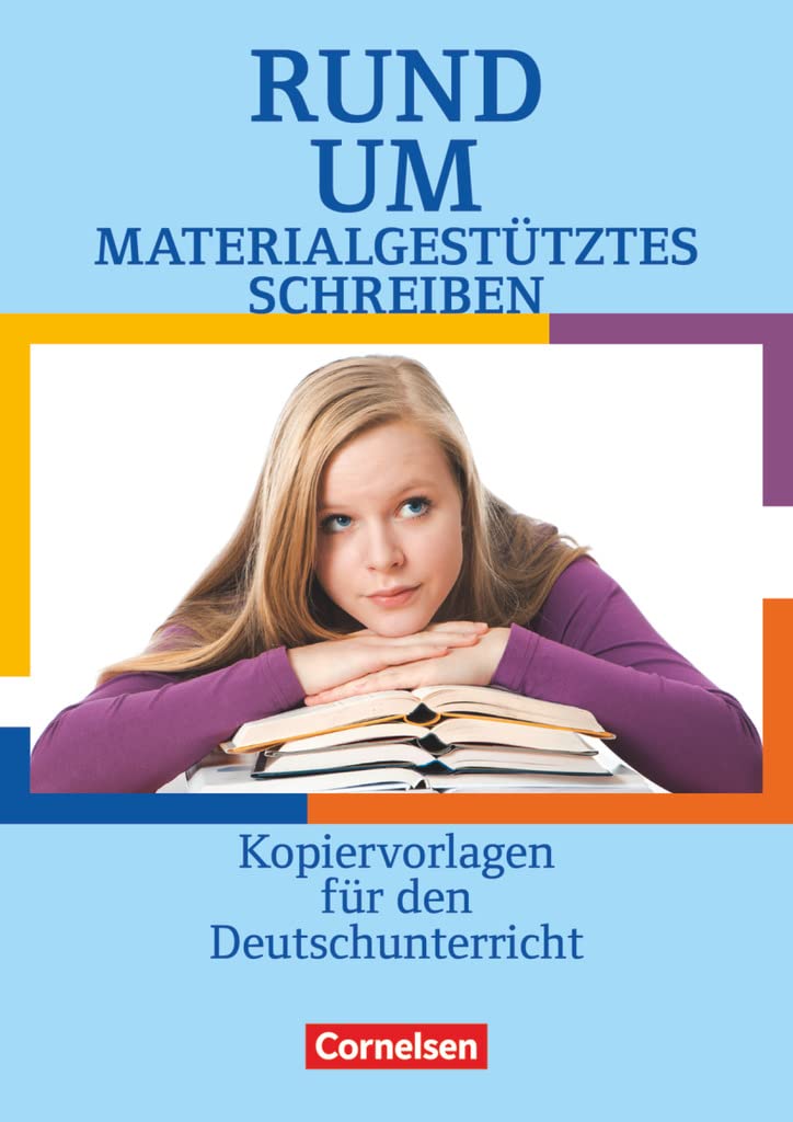Rund um materialgestütztes Schreiben - Sekundarstufe I General education