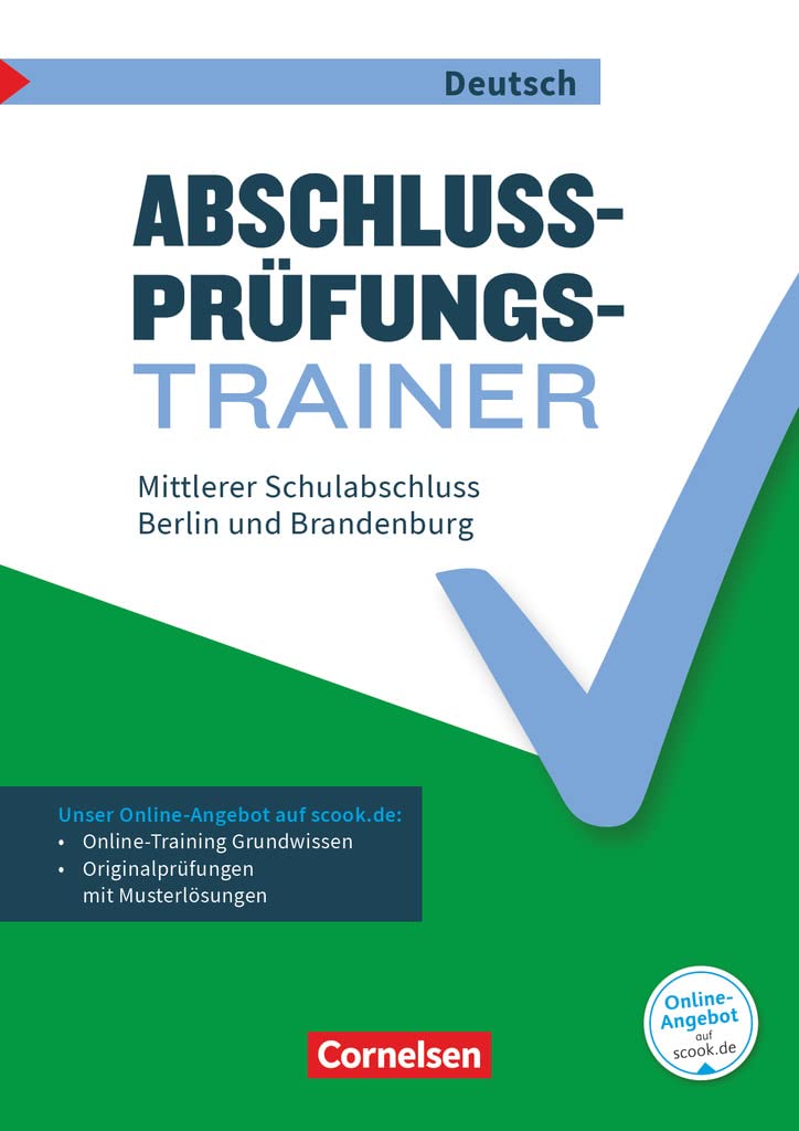 Abschlussprüfungstrainer Deutsch 10. Schuljahr - Berlin und Brandenburg - Mittlerer Schulabschluss Learning & Reference