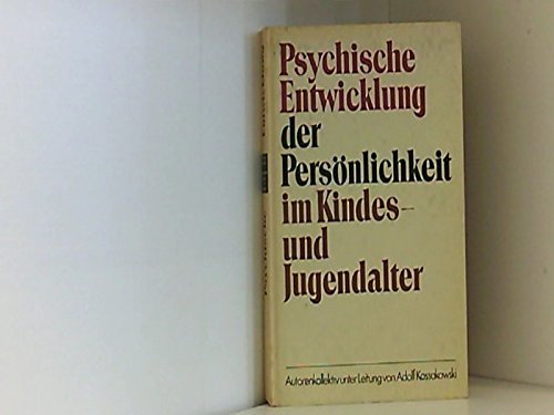 Psychische Entwicklung der PersÃƒ¶nlichkeit im Kindes- und Jugendalter Books