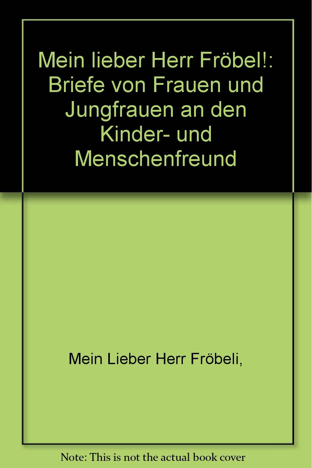Mein Lieber Herr Fröbeli, Books