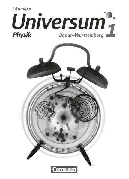 Universum Physik - Baden-Württemberg - Bisherige Ausgabe - Band 1: Lösungen zum Schulbuch Learning & Reference