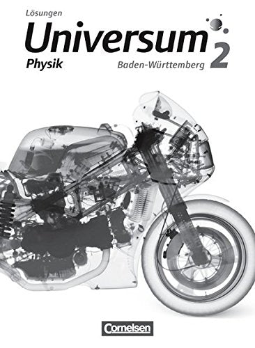 Universum Physik 02. Lösungen zum Schülerbuch. Sekundarstufe I Baden-Württemberg Study Guides