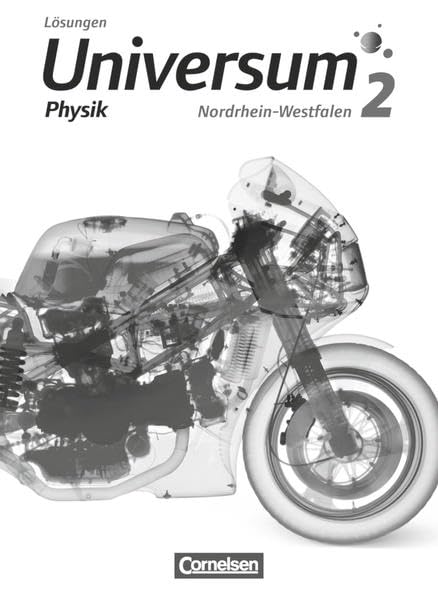 Universum Physik - Sekundarstufe I - Nordrhein-Westfalen - Band 2: Lösungen zum Schülerbuch Learning & Reference
