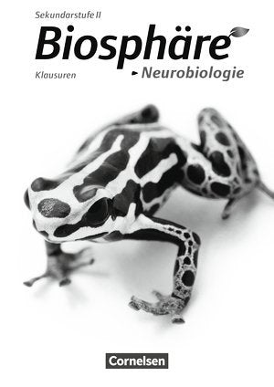 Biosphäre. Sekundarstufe II. Themenbände. Neurobiologie. Klausurenheft Books