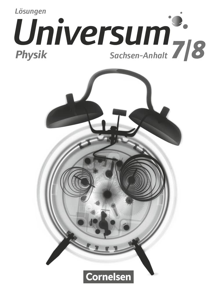 Universum Physik - Gymnasium Sachsen-Anhalt - 7./8. Schuljahr: Lösungen zum Schulbuch Learning & Reference