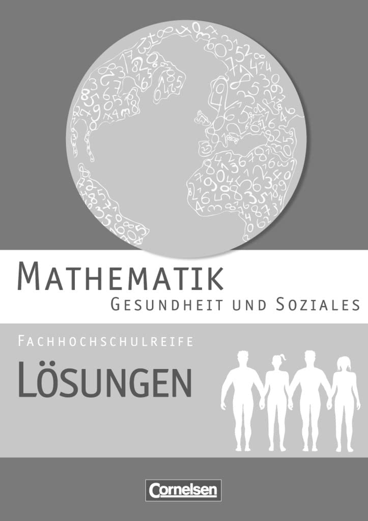 Mathematik Fachhochschulreife Gesundheit und Soziales. Lösungen zum Schülerbuch Business, Finance & Career