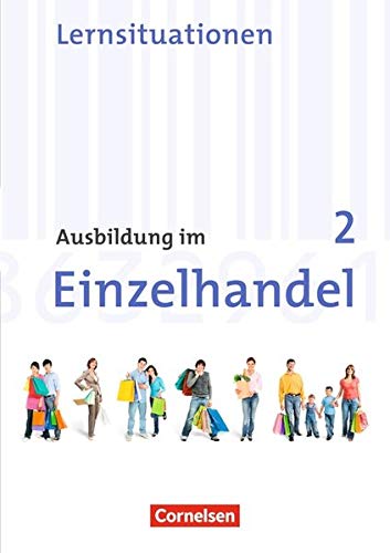 Ausbildung im Einzelhandel - Allgemeine Ausgabe / 2. Ausbildungsjahr - Arbeitsbuch mit Lernsituationen Study Guides