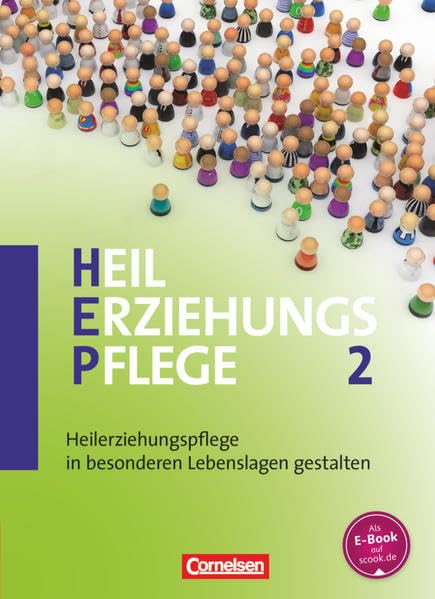 Heilerziehungspflege 02. Heilerziehungspflege in besonderen Lebenssituationen gestalten Study Guides