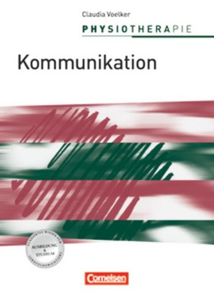 Physiotherapie: Kommunikation: Schülerbuch Business, Finance & Career