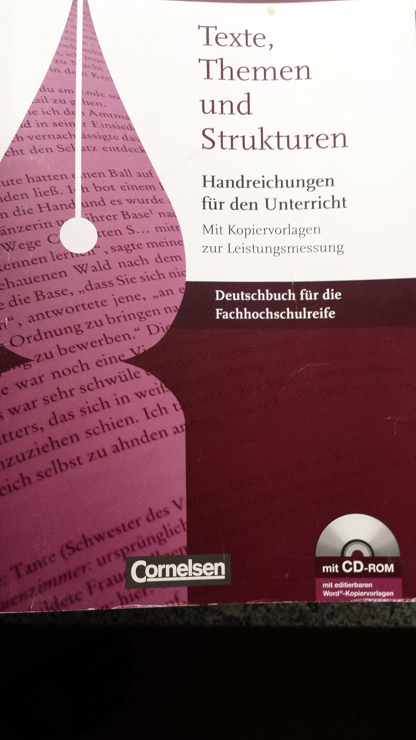 Texte, Themen und Strukturen - Fachhochschulreife: Handreichungen für den Unterricht, Kopiervorlagen und CD-ROM: Mit Klausurvorschlägen und Lösungen zu den Kopiervorlagen Books