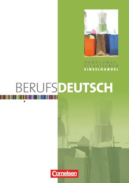 Berufsdeutsch - Basisband: Einzelhandel - Arbeitsheft (Handlungssituationen) Business, Finance & Career